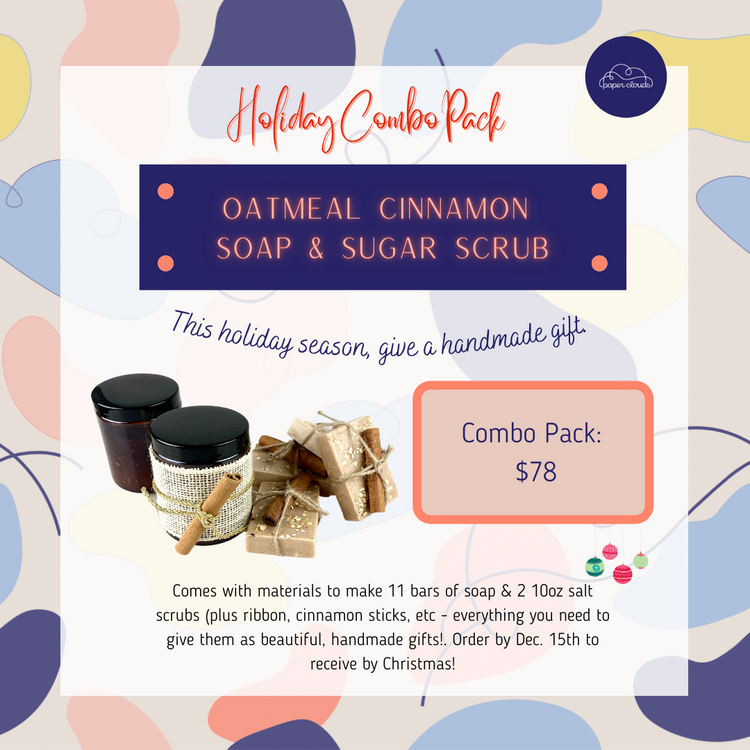 Holiday Combo Pack: Oatmeal Cinnamon Soap & Sugar Scrub